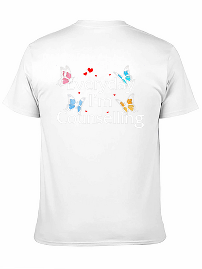 Everyday Im Counselling T-shirt