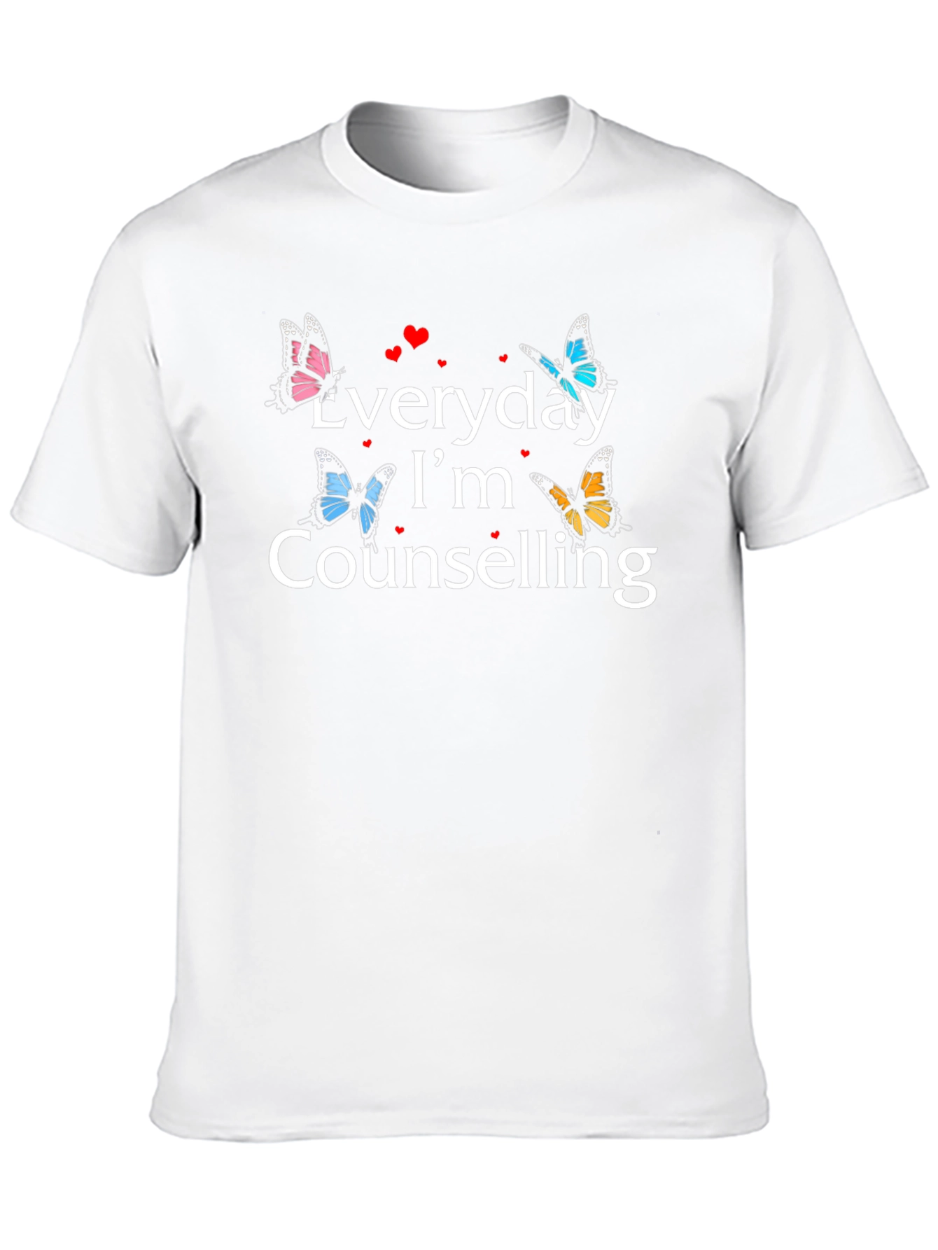 Everyday Im Counselling T-shirt