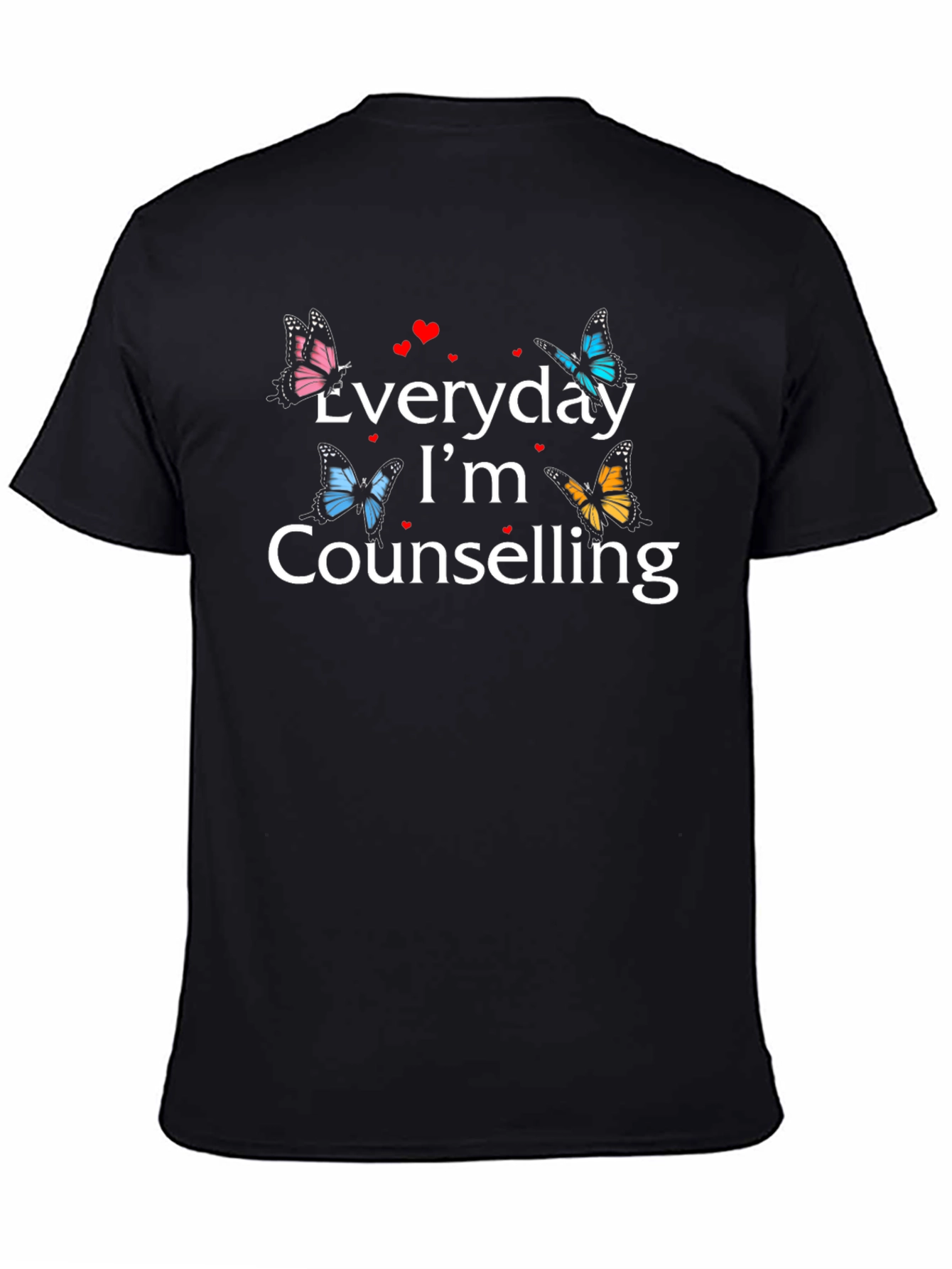 Everyday Im Counselling T-shirt