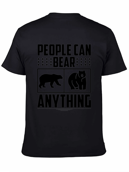 People Can Bear Anything Graphic Tee
