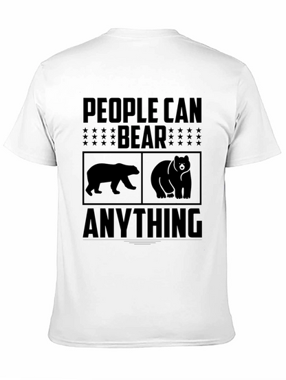 People Can Bear Anything Graphic Tee