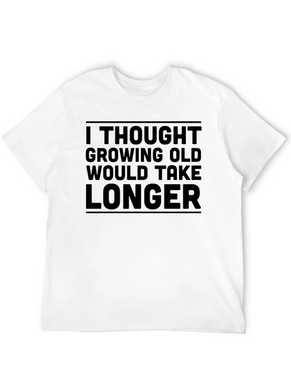 Funny Growing Old T-Shirt