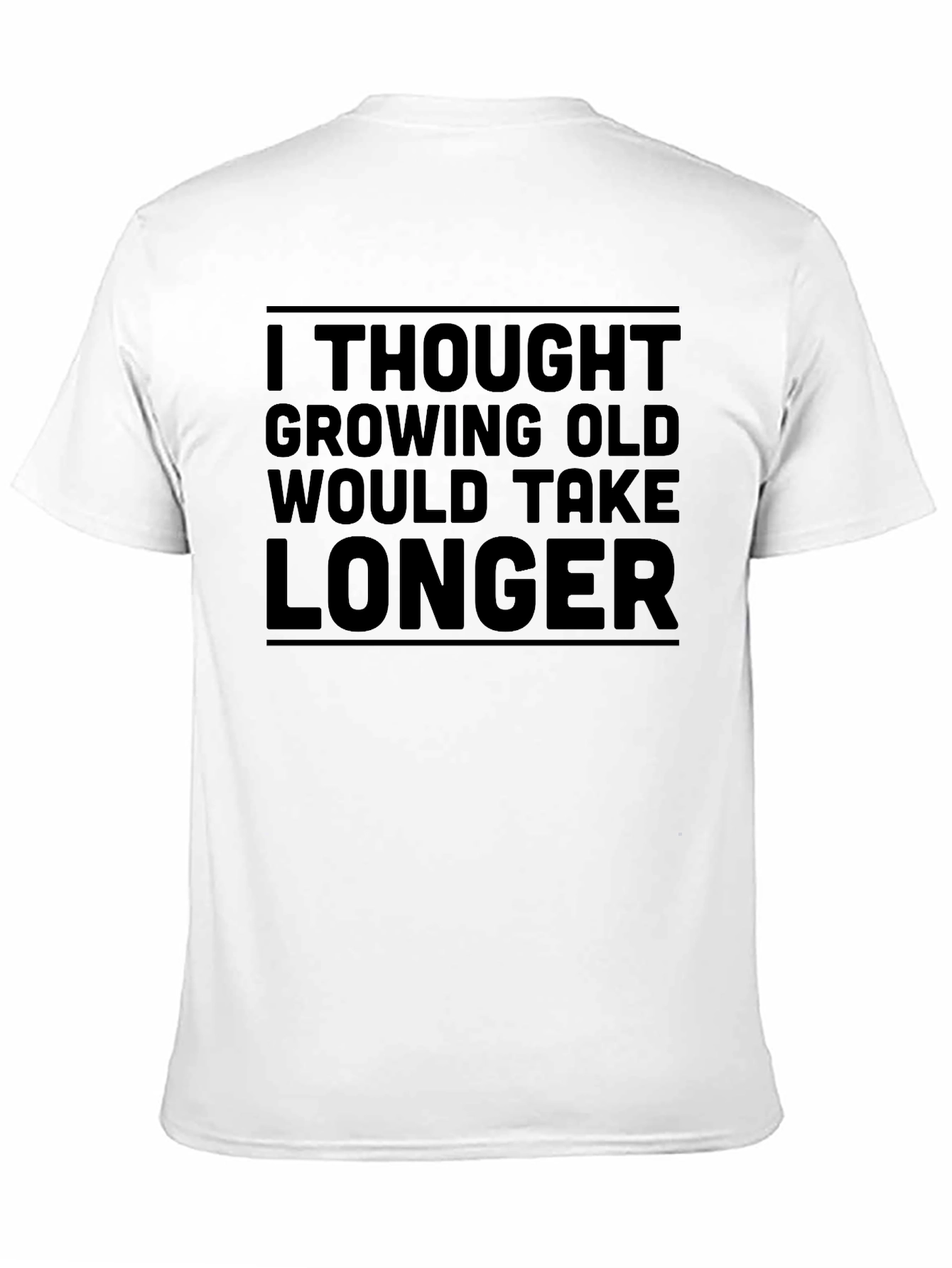Funny Growing Old T-Shirt