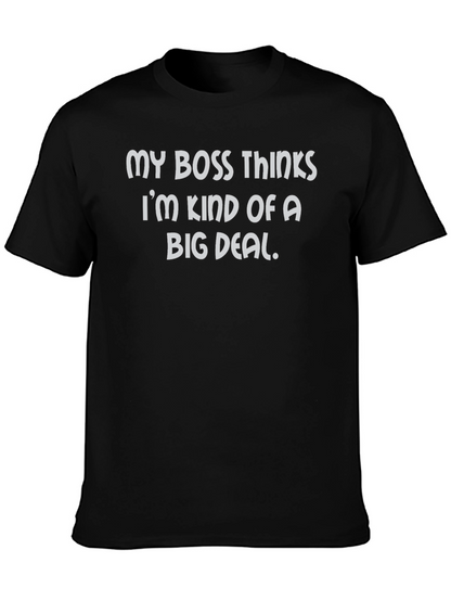 Funny Big Deal T-Shirt
