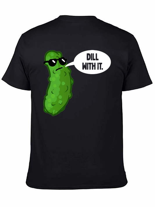 Dill With It Funny Pickle T-Shirt