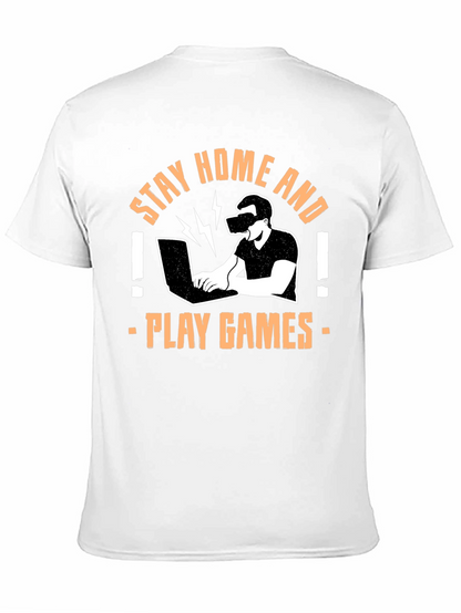 Stay Home and Play Games Graphic T-Shirt