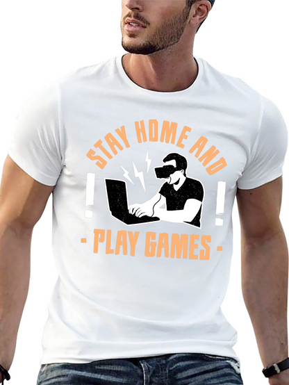 Stay Home and Play Games Graphic T-Shirt