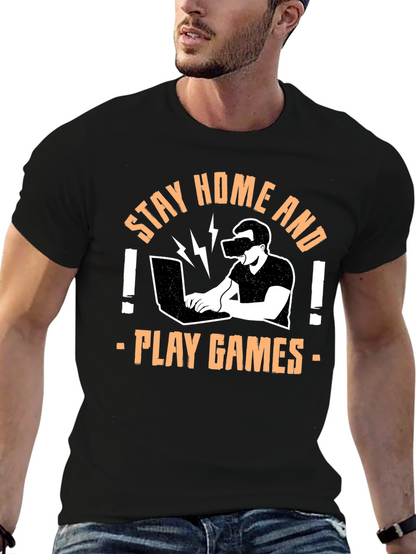Stay Home and Play Games Graphic T-Shirt