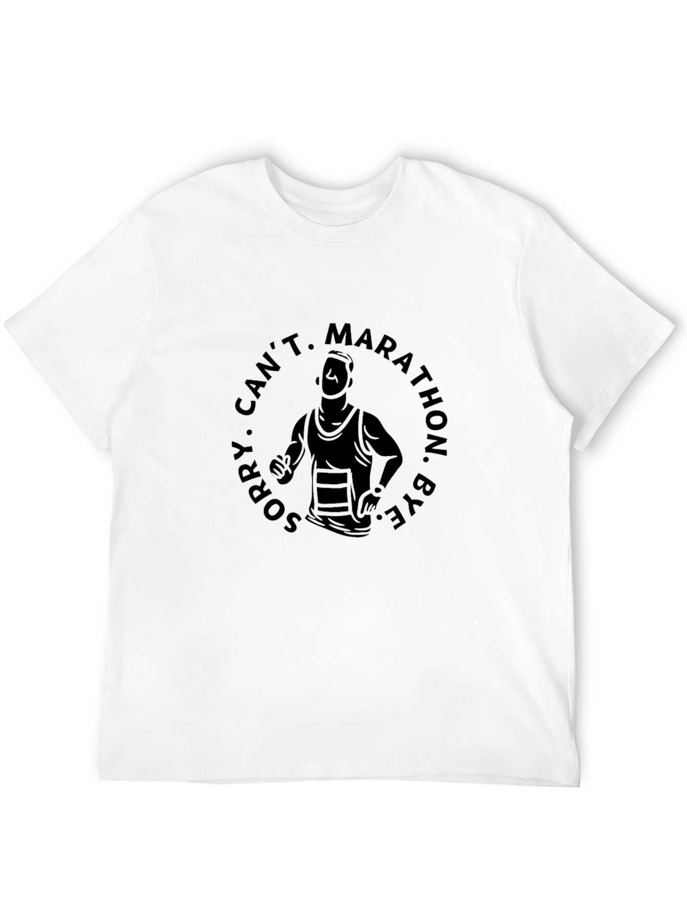 Marathon Runner Graphic T-Shirt - Sorry Cant Bye!