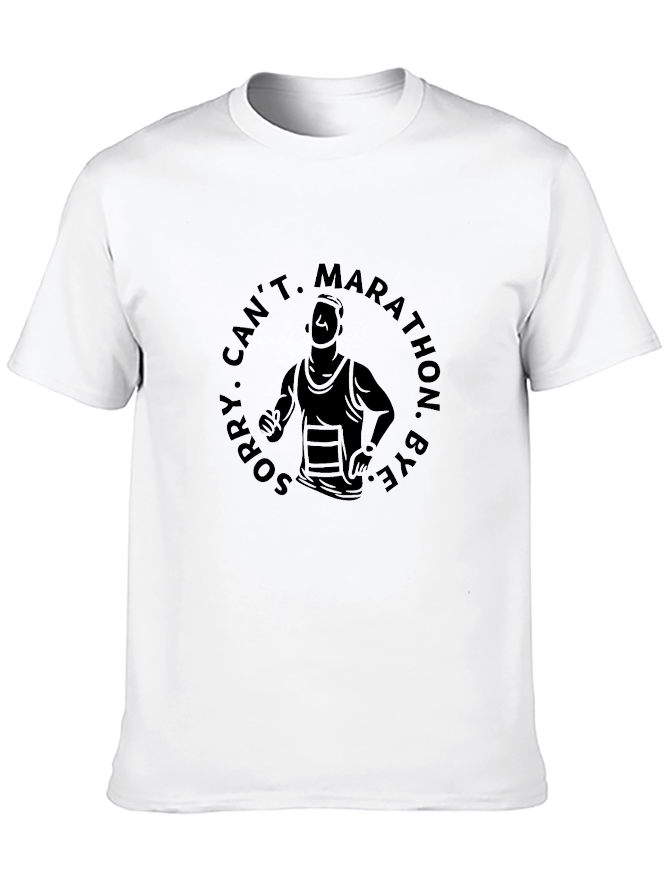 Marathon Runner Graphic T-Shirt - Sorry Cant Bye!