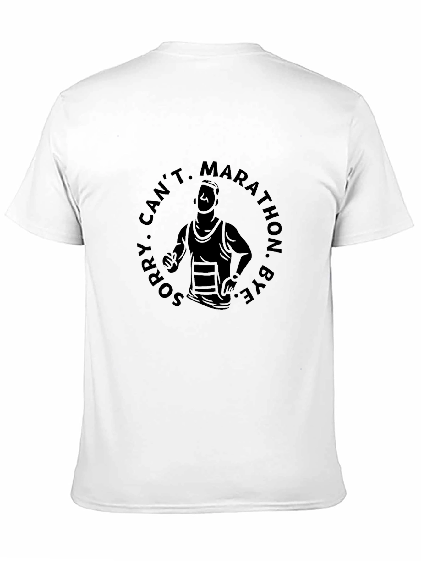 Marathon Runner Graphic T-Shirt - Sorry Cant Bye!