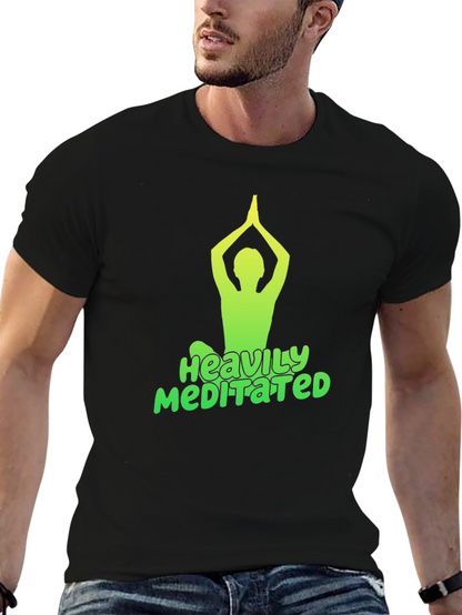 Heavily Meditated Black T-Shirt