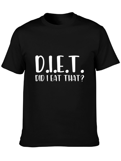 D.I.E.T. Funny T-Shirt - Did I Eat That?