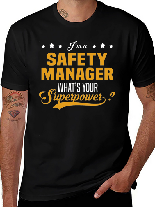 Safety Manager Superpower T-Shirt