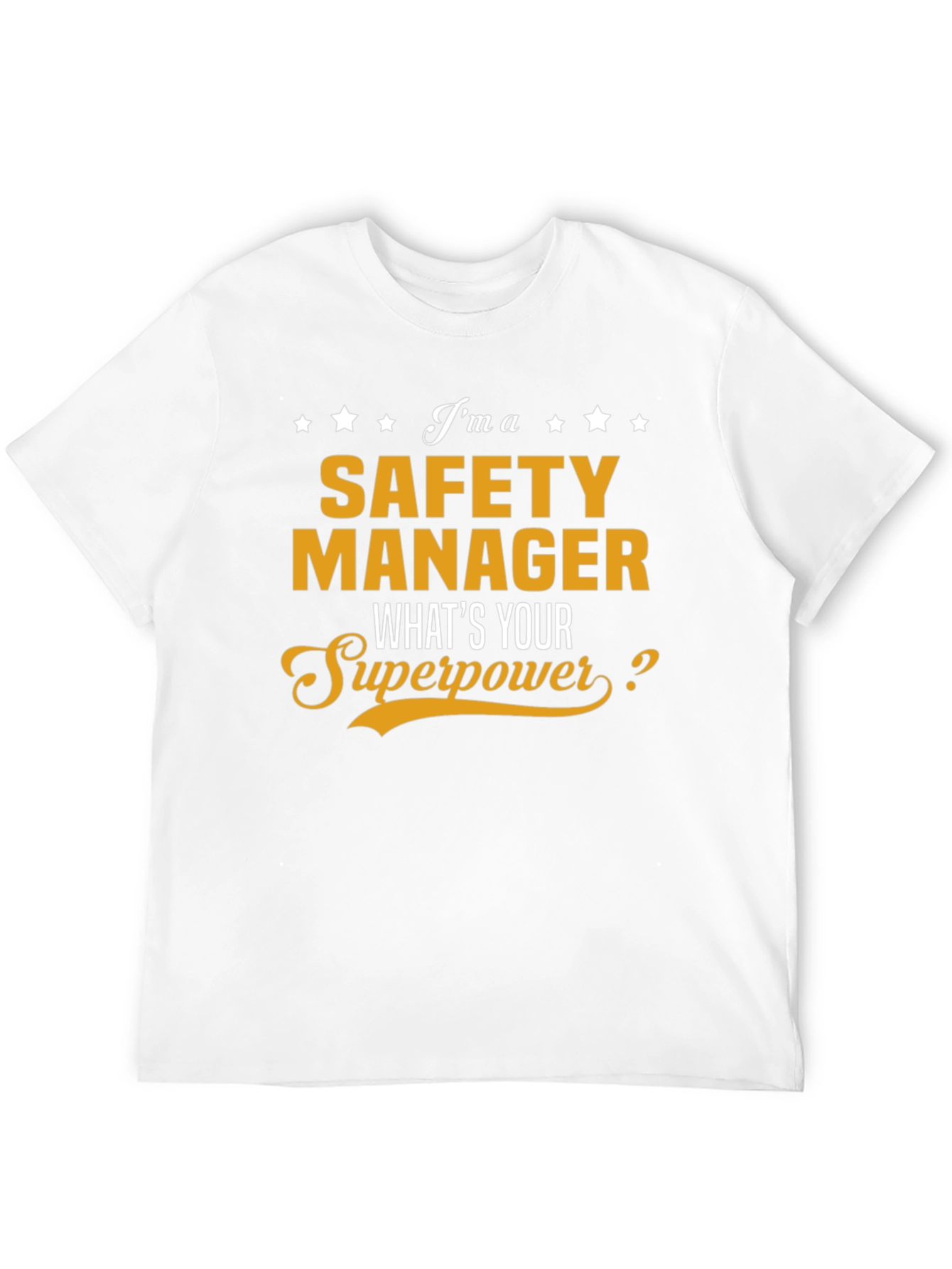 Safety Manager Superpower T-Shirt