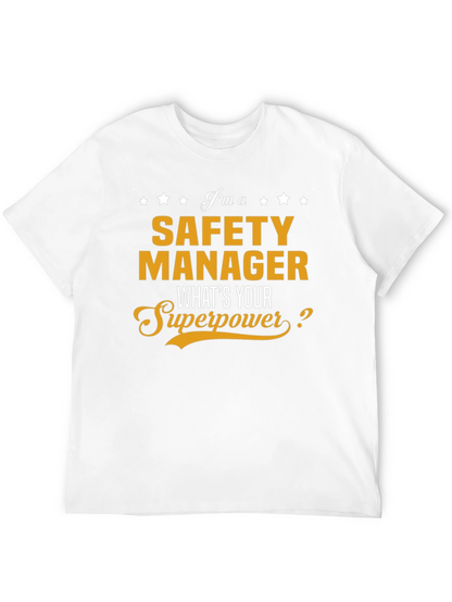 Safety Manager Superpower T-Shirt