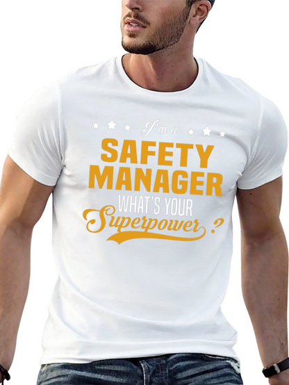 Safety Manager Superpower T-Shirt