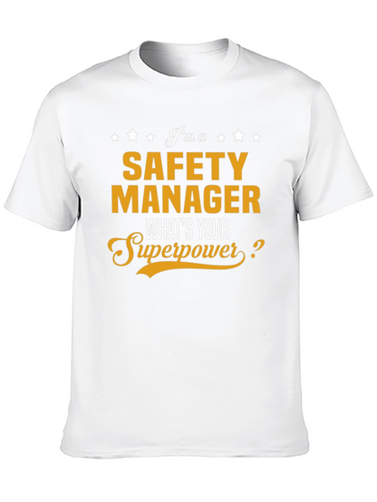 Safety Manager Superpower T-Shirt