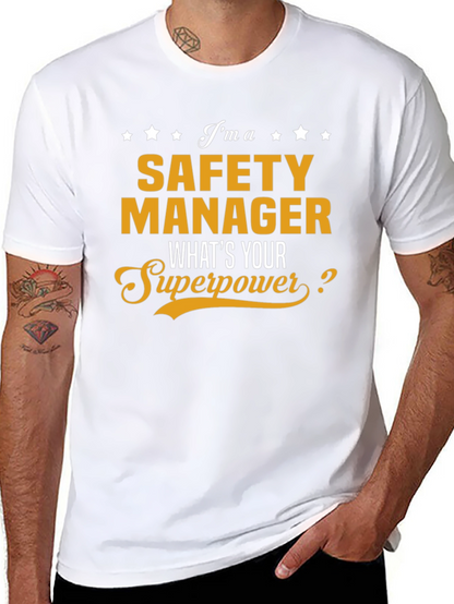 Safety Manager Superpower T-Shirt