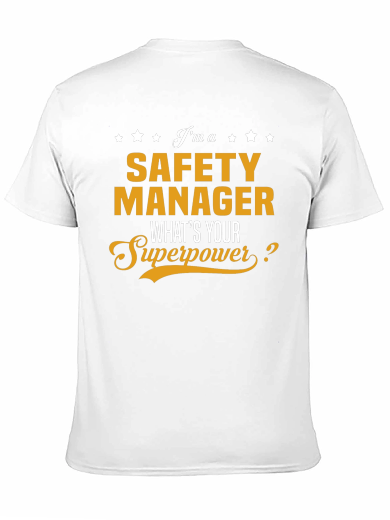 Safety Manager Superpower T-Shirt