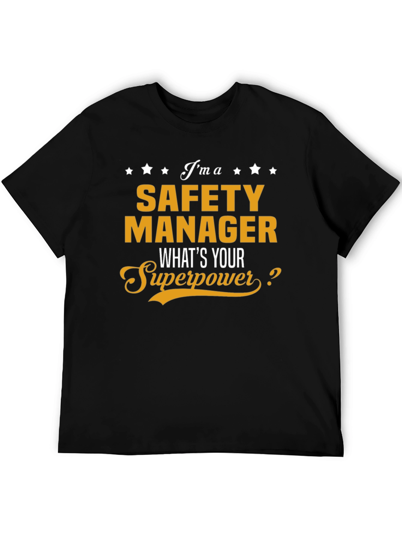 Safety Manager Superpower T-Shirt