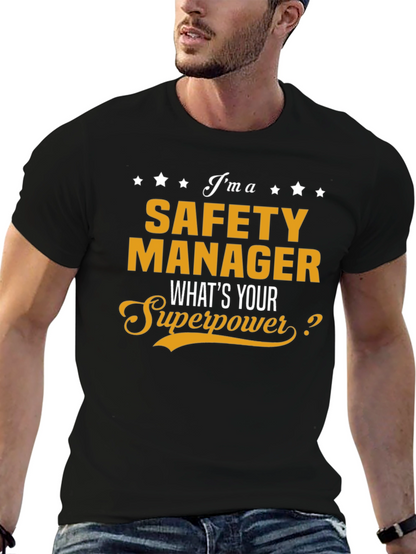 Safety Manager Superpower T-Shirt