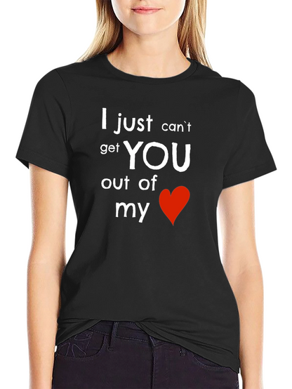 I Cant Get You Out of My Heart T-Shirt