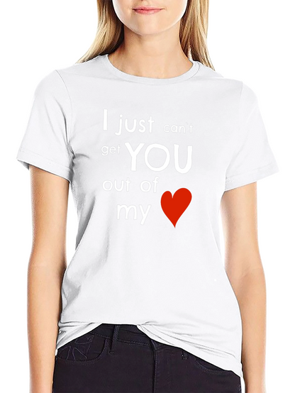I Cant Get You Out of My Heart T-Shirt