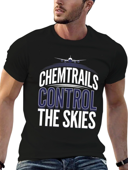Chemtrails Control The Skies T-Shirt