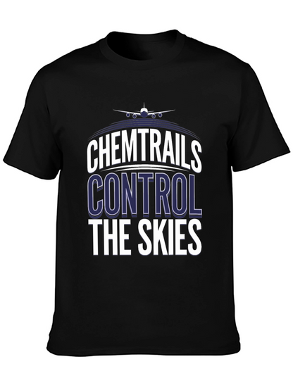 Chemtrails Control The Skies T-Shirt