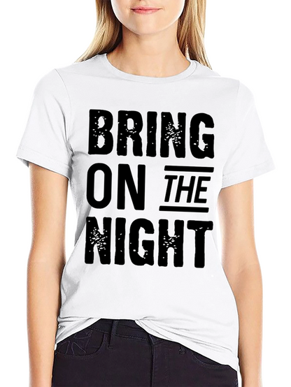 Bring On The Night Graphic Tee