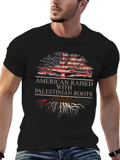 American Raised with Palestinian Roots T-Shirt