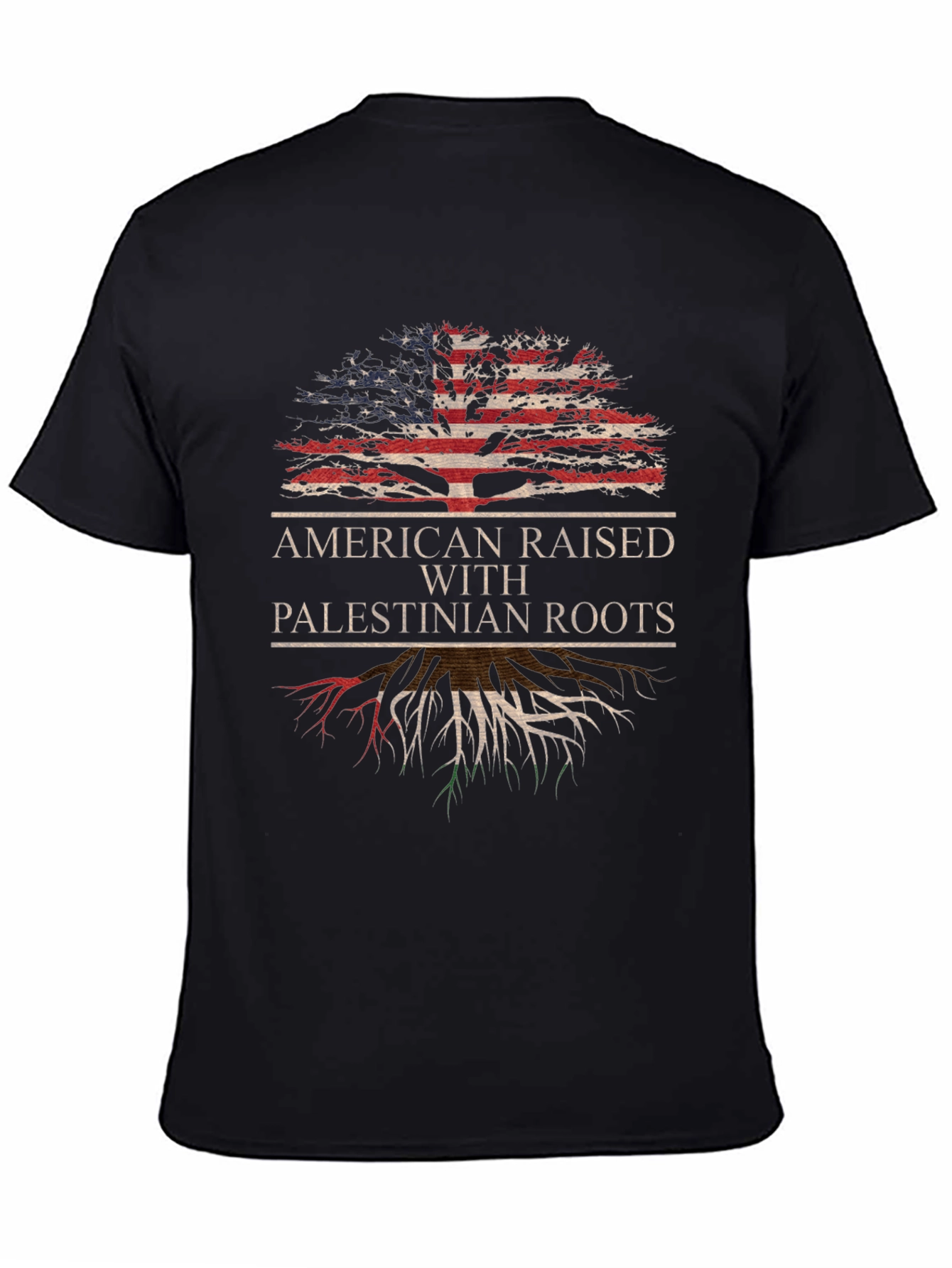 American Raised with Palestinian Roots T-Shirt