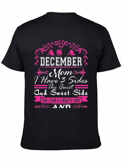 December Mom 3 Sides T-Shirt