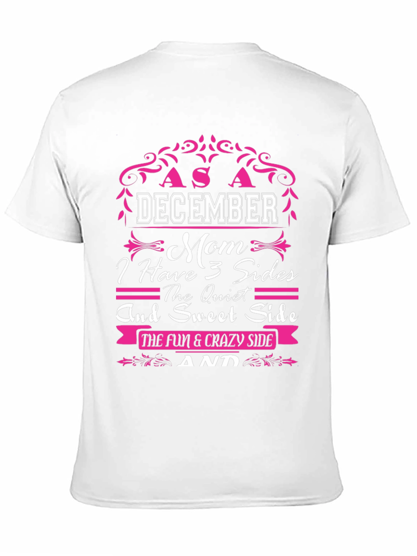 December Mom 3 Sides T-Shirt