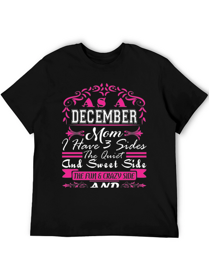 December Mom 3 Sides T-Shirt
