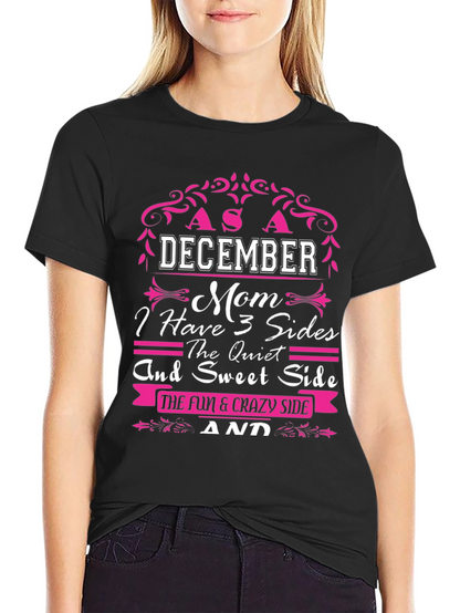 December Mom 3 Sides T-Shirt