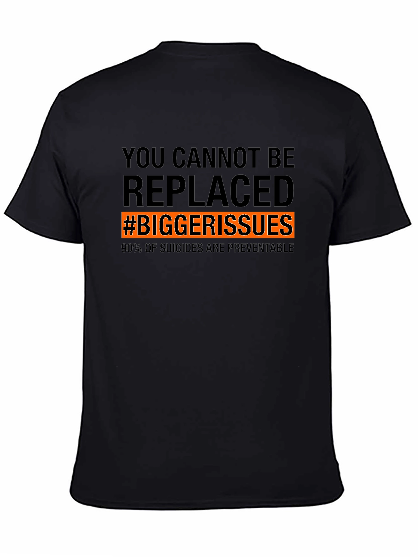 You Cannot Be Replaced T-Shirt