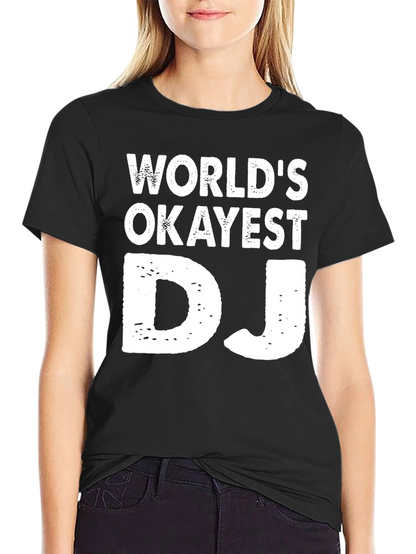 Worlds Okayest DJ Graphic Tee - Black