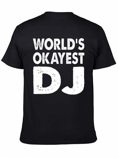 Worlds Okayest DJ Graphic Tee - Black