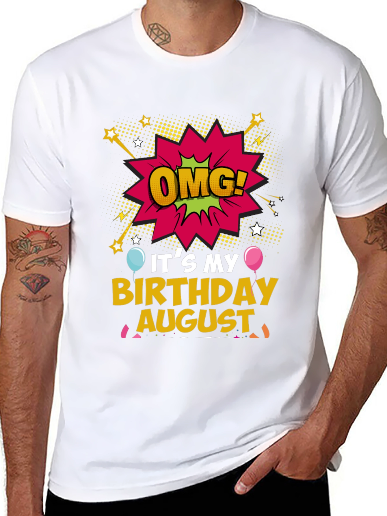 OMG! Its My Birthday August T-Shirt