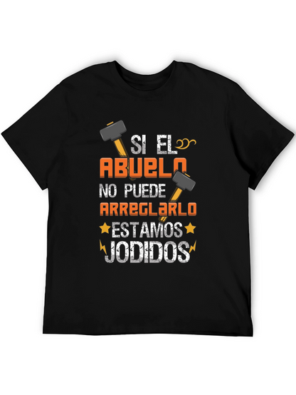 Si El Abuelo T-Shirt: Funny Grandpa Fix-It Tee