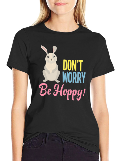 Dont Worry Be Hoppy T-Shirt