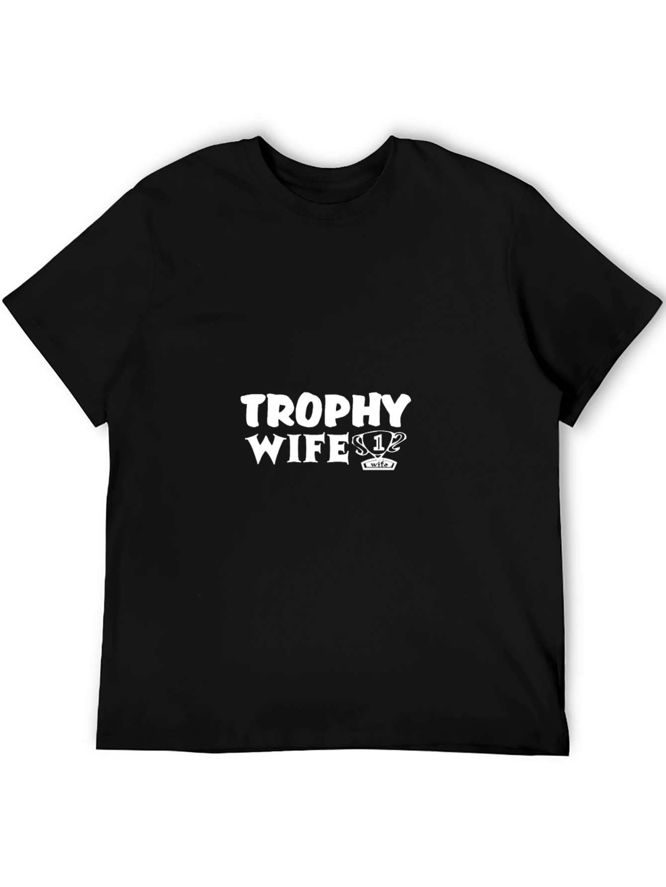 Trophy Wife Graphic Tee - Black Cotton Shirt