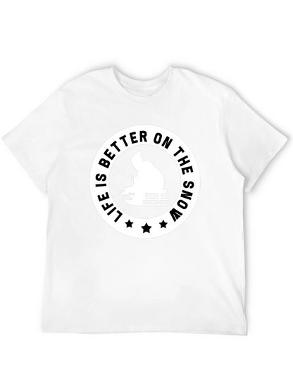 Life is Better on the Snow Graphic Tee