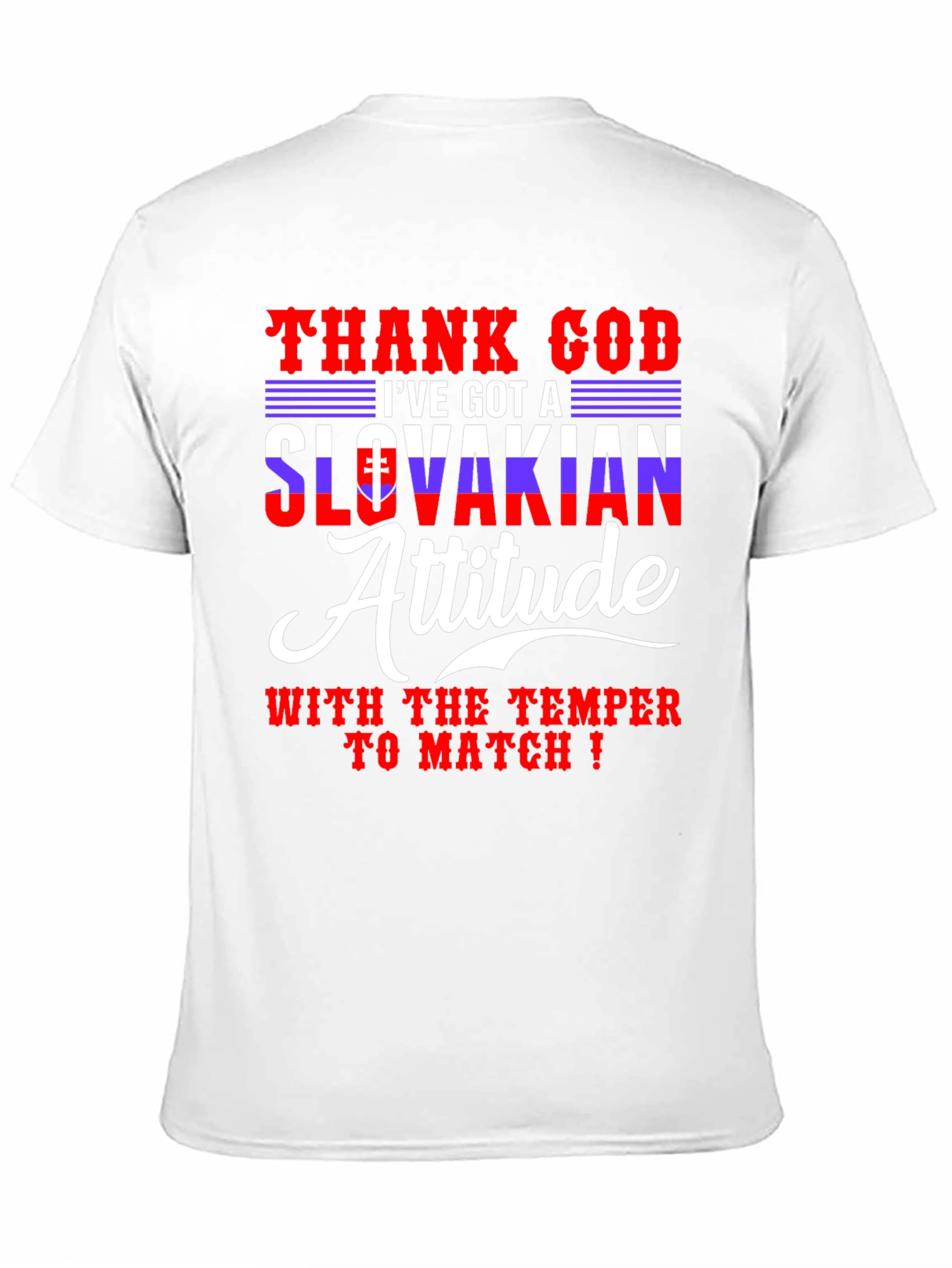 Slovakian Attitude T-Shirt - Funny Temper Tee