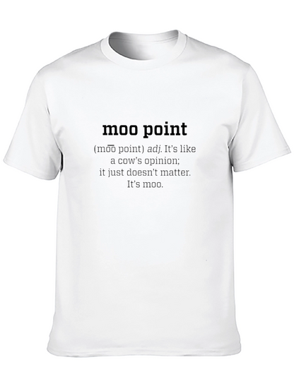 Moo Point Definition T-Shirt - Funny Sarcastic Tee