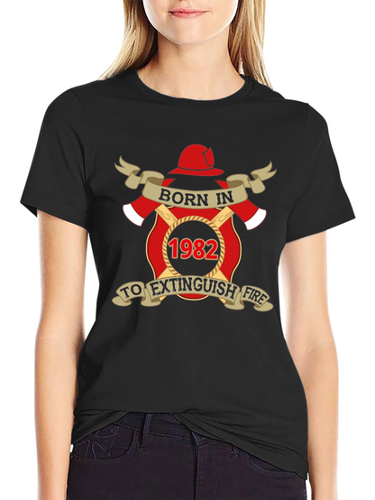 Born in 1982 Firefighter T-Shirt