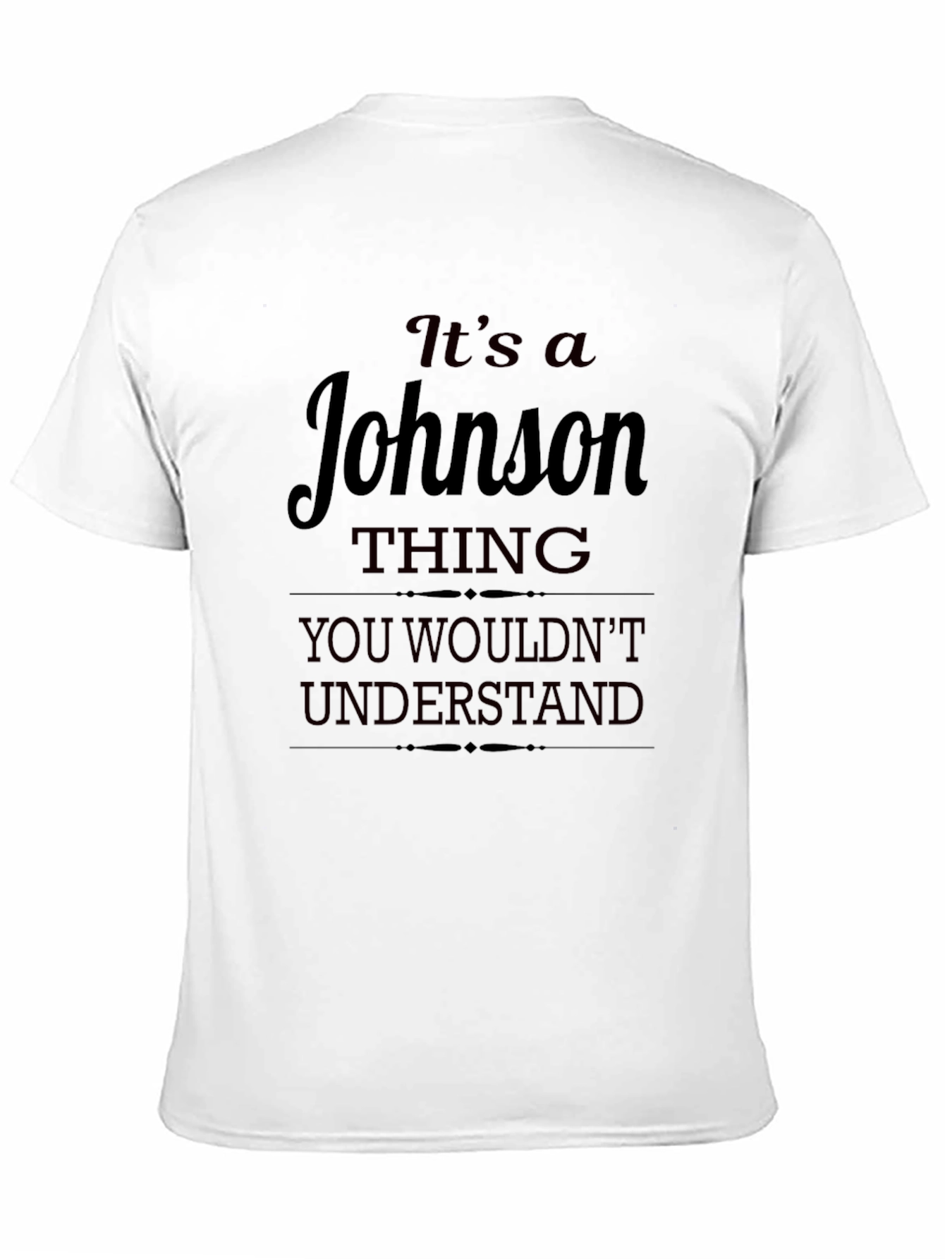 Its a Johnson Thing T-Shirt