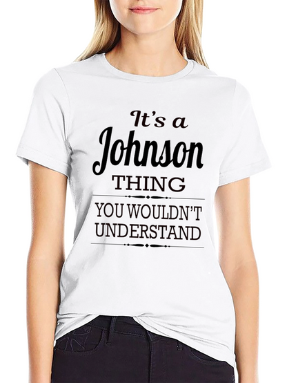 Its a Johnson Thing T-Shirt